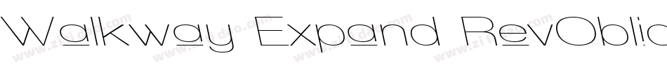 Walkway Expand RevOblique字体转换
